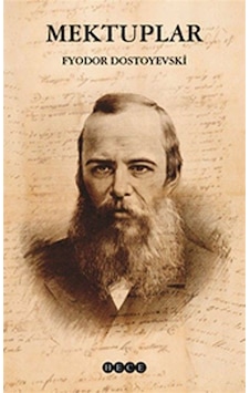 Mektuplar - Fyodor Mihayloviç Dostoyevski - Hece Yayınları Mektuplar - Fyodor Mihayloviç Dostoyevski - Hece Yayınları