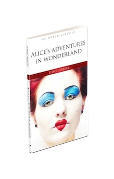 Alice's Adventures In Wonderland - İngilizce Klasik Roman Alice's Adventures In Wonderland - İngilizce Klasik Roman