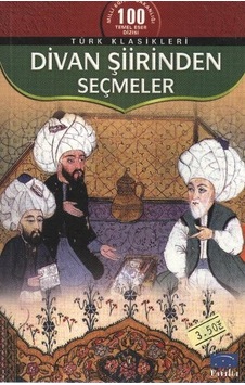 Divan Şiirinden Seçmeler- Parıltı Yayınları Divan Şiirinden Seçmeler- Parıltı Yayınları