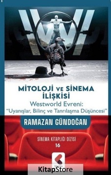 Mitoloji ve Sinema İlişkisi - Ramazan Gündoğan - Klaros Yayınları Mitoloji ve Sinema İlişkisi - Ramazan Gündoğan - Klaros Yayınları