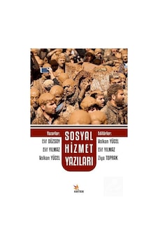 Sosyal Hizmet Yazıları / Elif Yılmaz Sosyal Hizmet Yazıları / Elif Yılmaz