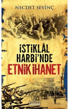 Istiklal Harbi'Nde Etnik Ihanet n11.973 Istiklal Harbi'Nde Etnik Ihanet n11.973