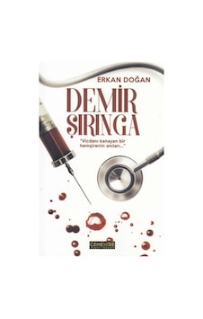 Demir Şırınga - Erkan Doğan - Cenevre Fikir Sanat Demir Şırınga - Erkan Doğan - Cenevre Fikir Sanat