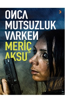 Onca Mutsuzluk Varken Cinius Yayınları - Cinius Yayınları