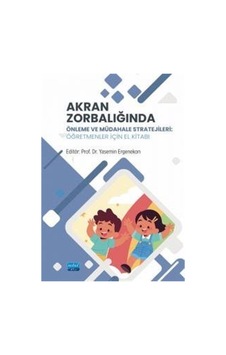 Akran Zorbalığında Önleme Ve Müdahale Stratejileri / Prof. Dr.... Akran Zorbalığında Önleme Ve Müdahale Stratejileri / Prof. Dr....