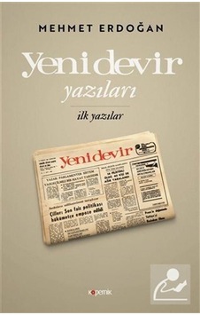 Yeni Devir Yazıları: İlk Yazılar - Mehmet Erdoğan - Kopernik Kitap Yeni Devir Yazıları: İlk Yazılar - Mehmet Erdoğan - Kopernik Kitap