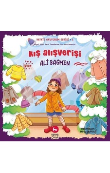 Kış Alışverişi / Hayatı Okuyorum Serisi 3 / Ali Bağmen Kış Alışverişi / Hayatı Okuyorum Serisi 3 / Ali Bağmen