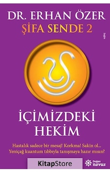 İçimizdeki Hekim - Şifa Sende 2 - Dr. Erhan Özer İçimizdeki Hekim - Şifa Sende 2 - Dr. Erhan Özer