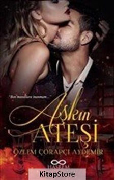 Aşkın Ateşi - Özlem Çorapçı Aydemir - Hasrem Aşkın Ateşi - Özlem Çorapçı Aydemir - Hasrem
