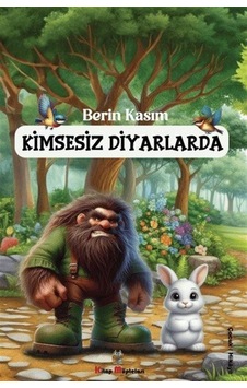 Kimsesiz Diyarlarda / Berin Kasım Kimsesiz Diyarlarda / Berin Kasım