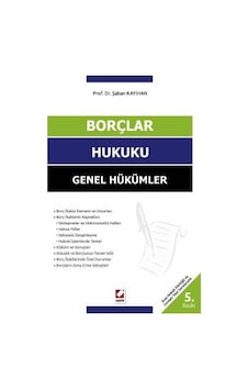Borçlar Hukuku Genel Hükümler Şaban Kayıhan Seçkin Borçlar Hukuku Genel Hükümler Şaban Kayıhan Seçkin