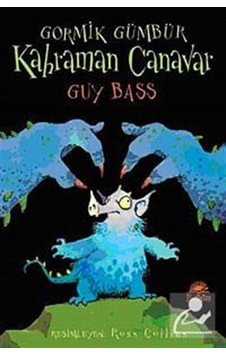 Gormik Gümbür Kahraman Canavar - Guy Bass - İletişim Yayınları