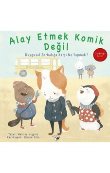 Alay Etmek Komik Değil - Zorbalığa Hayır - Bıso-875402