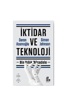 İktidar Ve Teknoloji İlişkisi Üzerine Güncel Çalışma İktidar Ve Teknoloji İlişkisi Üzerine Güncel Çalışma