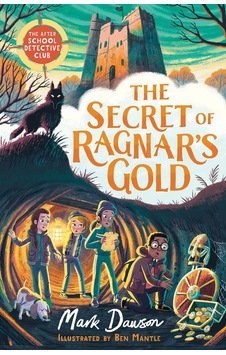 The Secret of Ragnar's Gold - The After-School Detective Club Series The Secret of Ragnar's Gold - The After-School Detective Club Series