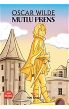 Mutlu Prens - Oscar Wilde - Yeti Kitap