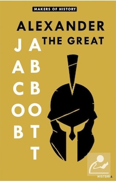 Alexander the Great-Makers of History - Jacob Abbott - Kanon Kitap Alexander the Great-Makers of History - Jacob Abbott - Kanon Kitap