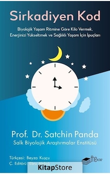 Sirkadiyen Kod / Prof. Dr. Satchin Panda