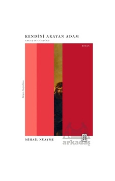 Kendini Arayan Adam Arkaş In Günlüğü