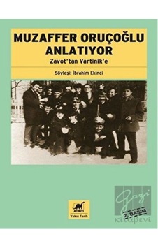 Muzaffer Oruçoğlu Anlatıyor- Ayrıntı Yayınları Muzaffer Oruçoğlu Anlatıyor- Ayrıntı Yayınları
