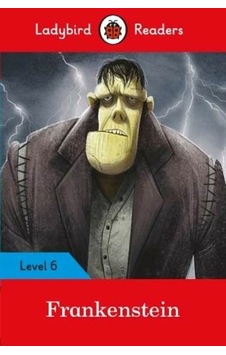 Ladybird Readers Level 6 Frankenstein - Ladybird - Ladybird Books Ladybird Readers Level 6 Frankenstein - Ladybird - Ladybird Books