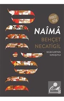 Naima - Behçet Necatigil - Everest Yayınları Naima - Behçet Necatigil - Everest Yayınları