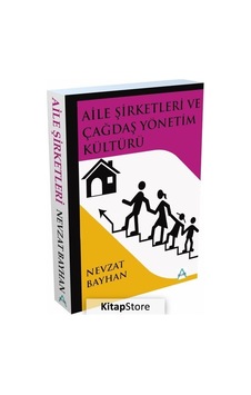Aile Şirketleri ve Çağdaş Yönetim Kültürü - Nevzat Bayhan - Matrix
