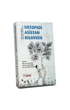 Ortopedi Asistan Kılavuzu Uzmanlık Eğitimi Nasıl Verimli Geçir... Ortopedi Asistan Kılavuzu Uzmanlık Eğitimi Nasıl Verimli Geçir...