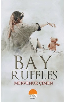 Bay Ruffles - Mervenur Çimen - Kent Kitap