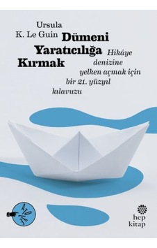 Dümeni Yaratıcılığa Kırmak Dümeni Yaratıcılığa Kırmak