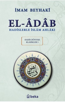 Hadislerle İslam Ahlakı - El-adab - Arapça Metinli Karton Kapak