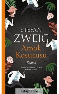 Amok Koşucusu - Stefan Zweig N11.566 Amok Koşucusu - Stefan Zweig N11.566
