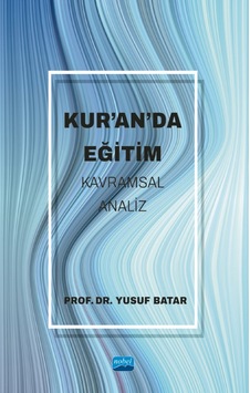 Kur An Da Eğitim -kavramsal Analiz- Kur An Da Eğitim -kavramsal Analiz-