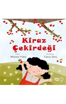 Kiraz Çekirdeği - Mümine Yıldız - Genç Tuti Kiraz Çekirdeği - Mümine Yıldız - Genç Tuti
