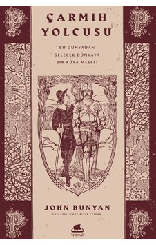 Çarmıh Yolcusu / John Bunyan