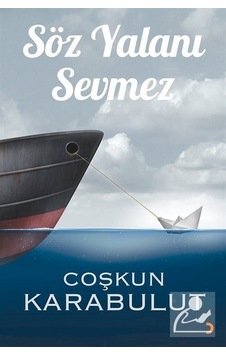 Söz Yalanı Sevmez - Coşkun Karabulut - Cinius