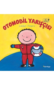 Otomobil Yarışçısı-Ne Yapar? - Liesbet Slegers - Domingo Yayınevi Otomobil Yarışçısı-Ne Yapar? - Liesbet Slegers - Domingo Yayınevi