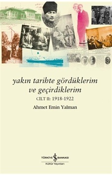 Yakın Tarihte Gördüklerim Ve Geçirdiklerim Cilt 2: 1918 - 1922 Sku: Zeusstkbffb829983 Yakın Tarihte Gördüklerim Ve Geçirdiklerim Cilt 2: 1918 - 1922 Sku: Zeusstkbffb829983