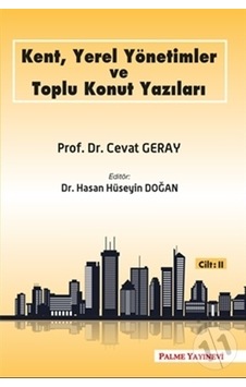 Palme Kent Yerel Yönetimler ve Toplu Konut Yazıları Cilt-2