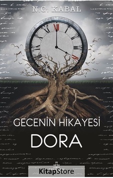 Kitapstore Gecenin Hikayesi - Dora Karton Kapak / N. G. Kabal Kitapstore Gecenin Hikayesi - Dora Karton Kapak / N. G. Kabal