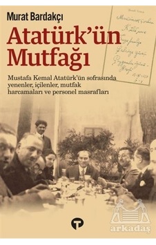 Atatürk'ün Mutfağı Atatürk'ün Mutfağı