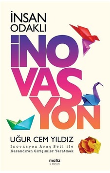 İnsan Odaklı İnovasyon / Uğur Cem Yıldız