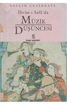 İhvan-ı Safa'da Müzik Düşüncesi İkinciel Kullanılmış Kitap