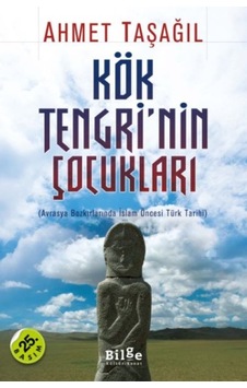 Kök Tengri'nin Çocukları Avrasya Bozkırlarında İslam Öncesi Türk Tarihi - Rzır-609241