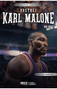 Postacı Karl Malone - Potanın Zirvesi - Poster Hediyeli - Ada Gökce - Gece Kitaplığı Postacı Karl Malone - Potanın Zirvesi - Poster Hediyeli - Ada Gökce - Gece Kitaplığı