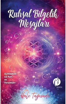 Ruhsal Bilgelik Mesajları / Hale Tağızade Ruhsal Bilgelik Mesajları / Hale Tağızade