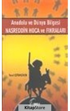 Anadolu ve Dünya Bilgesi - Nasreddin Hoca ve Fıkraları- Toroslu Kitaplığı