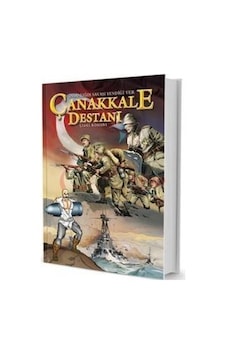 Çanakkale Destanı - İnsanlığın Savaşı Yenidiği Yer - Suat Turgut - 2023 Yayıncılık Çanakkale Destanı - İnsanlığın Savaşı Yenidiği Yer - Suat Turgut - 2023 Yayıncılık