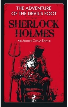 Sherlock Holmes: The Adventure of the Devil's Foot - Sir Arthur Conan Doyle - Ren Kitap Sherlock Holmes: The Adventure of the Devil's Foot - Sir Arthur Conan Doyle - Ren Kitap