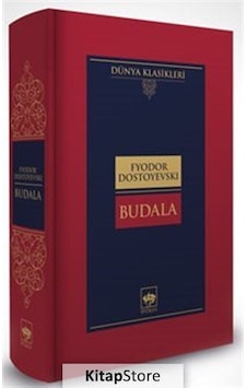 Kitapstore Budala (Ciltli) / Fyodor Mihailoviç Dostoyevski Kitapstore Budala (Ciltli) / Fyodor Mihailoviç Dostoyevski